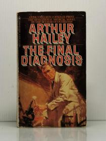 阿瑟·黑利《最后诊断》  The Final Diagnosis by Arthur Hailey[ Bantam 1960年版]  英文原版书