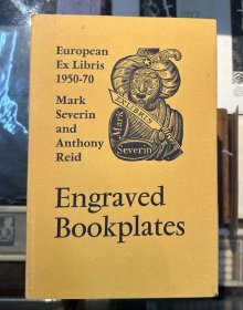 MARK SEVERIN AND ANTHONY REID :ENGRAVED BOOKPLATES（精装16开带书衣，1972年初版）