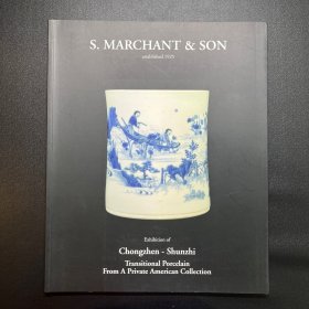 古董商Marchant 马钱特2007年展销图录 崇祯 顺治时期中国瓷器艺术品