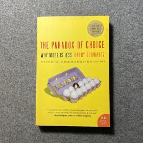 The Paradox of Choice：Why More is Less