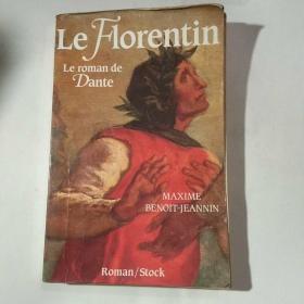 Le  Florentin  Le  roman  de  Dante