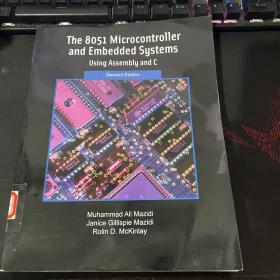The 8051 Microcontroller and Embedded Systems Using Assembly and C SECOND EDITION