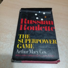 Russian roulette: The superpower game