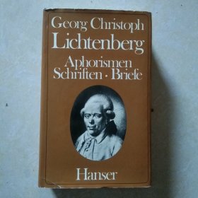 Georg Christoph Lichtenberg / Aphorismen, Schriften, Briefe Hrg.W Promies利希滕贝格作品集（思想 评论 书信） 布面精装护封