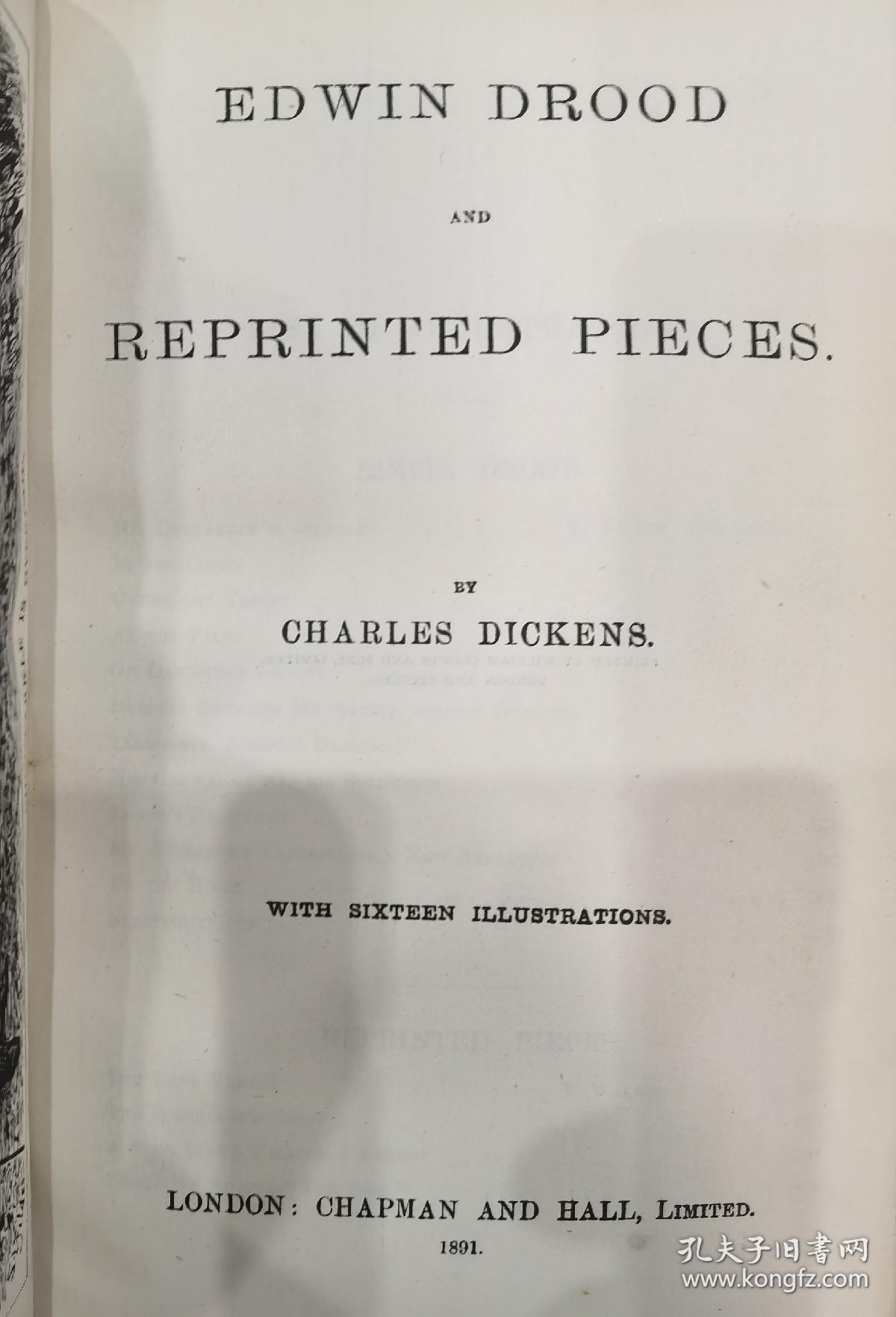 1891年CHARLES DICKENS ：Edwin Drood / Reprinted Pieces 狄更斯《艾德温•德鲁德之谜》《重印故事集》两卷合一册， 精美版画插图古董书，英文原版