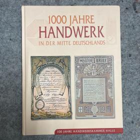 1000 JAHRE HANDWERK IN DER MITTE DEUTSCHLANDS 德文精装原版