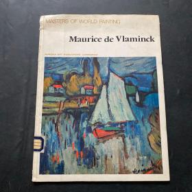 MASTERS OF WORLD PAINTING：Maurice de Vlaminck[比利时]《世界绘画大师：弗拉芒克》，英文版