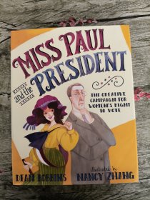 MISS PAUL and the PRESIDENT