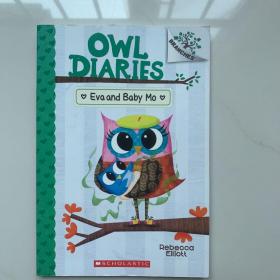 Eva and Baby Mo: A Branches Book (Owl Diaries #10) 猫头鹰日记10 伊娃和莫宝宝 学乐大树系列