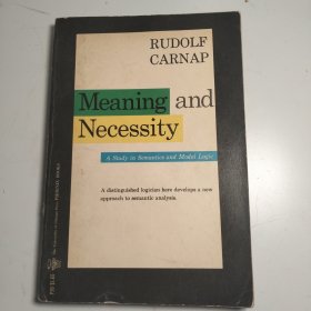 Meaning and Necessity：A Study in Semantics and Modal Logic (Midway Reprint)