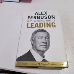 Leading：Learning from Life and My Years at Manchester United