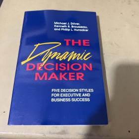 The Dynamic Decision Maker