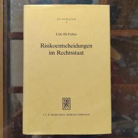 Risikoentscheidungen im Rechtsstaat