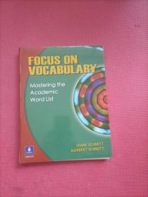 FOCUS ON VOCABULARY + Focus on Vocabulary 2: Mastering the Academic Word List 词汇聚焦2：掌握学术词汇清单（第2版）[学术词汇2 ](2本合售