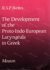 价可议 The Development of the Proto Indo European Laryngeals in Greek nmwxhwxh