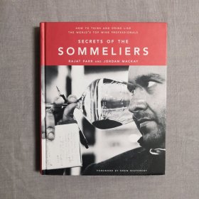 Secrets of the Sommeliers: How to Think and Drink Like the World's Top Wine Professionals 侍酒师的秘密 英文原版