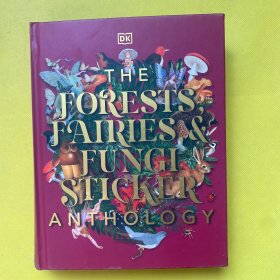 THE FORESTS FAIRIES FUNGI STICKER ANTHOLOGY（DK）一本全是动植物贴纸书