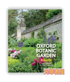 Oxford Botanic Garden: A Guide / 牛津的植物园指南