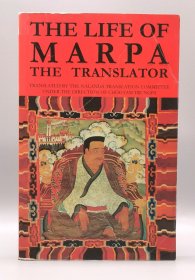 玛尔巴译师传： 塔波噶居派开山祖师玛尔巴·却吉洛追的传奇一生 The Life of Marpa： The Translator Seeing Accomplishes All by Tsang Nyon Heruka（藏传佛教研究）英文原版书