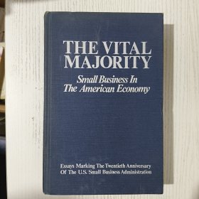 The VItal Majority：Small Business In The American Economy