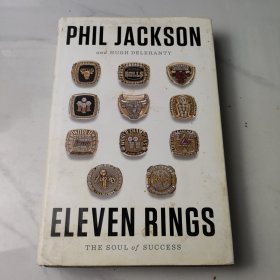 Eleven Rings: The Soul of Success 11枚戒指 : “禅师”菲尔·杰克逊自传
