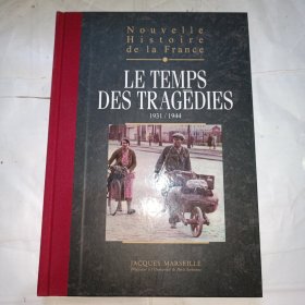 LE TEMPS DES TRAGEDIES1931-1944