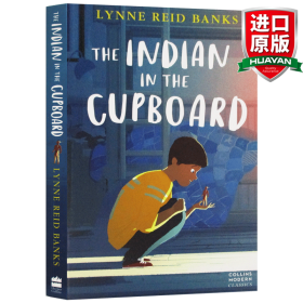 The Indian in the Cupboard. Lynne Reid Banks (Essential Modern Classics)碗橱里的印第安人