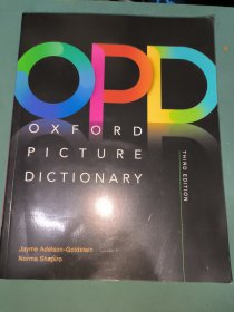 Oxford Picture Dictionary（THIRD EDIION） 大16开， 牛津图解图片英语字典词典美语 OPD学习教材 第三版 进口英文原版
