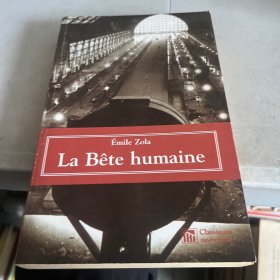 Émile Zola
La Bête humaine埃米尔·佐拉

人类野兽