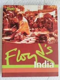Floyd's India：a guide tour to the regions,dishes,sights,customs and very essence of India 英文原版 大16开图文本 全铜版纸 大16开