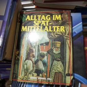 ALLTAG IM SPAT-MITTELALTER