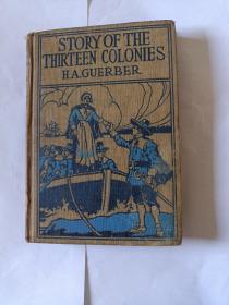 STORY OF THE THIRTEEN COLONIES H.A.GUERBER（十三殖民地的故事）