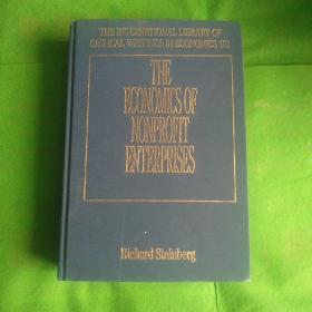 THE INTERNATIONAL LIBRARY OF CRITICAL WRITINGS IN ECONOMICS 181 THE ECONOMICS OF NONPROPI ENTERPRISES 国际经济学评论著作图书馆181
（有污痕）