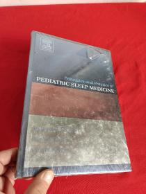 Principles and Practice of Pediatric Sleep Medicine     （16开，硬精装）【详见图】，全新未开封