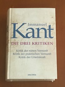 【德文原版】 Immanuel Kant：Kritik der reinen Vernunft
、Kritik der praktischen Vernunft、Kritik der Urteilskraft 康德：纯粹理性批判、历史理性批判、判断力批判