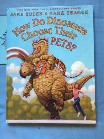 How do Dinosaurs choose their PETS