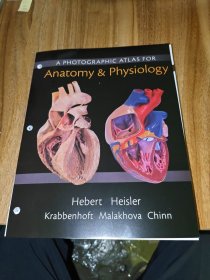 a photographic atlas for anatomy&physiology（解剖学和生理学的摄影图集）