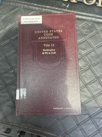 美国法典注释UNITED STATES CODE ANNOTATED Title s 11