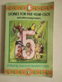 STORIES FOR FIVE-YEAR-OLDS and other young readers（为五岁儿童和其他年轻读者写的故事)