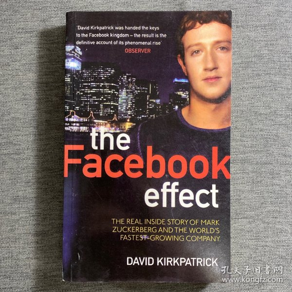 The Facebook Effect：The Inside Story of the Company That Is Connecting the World