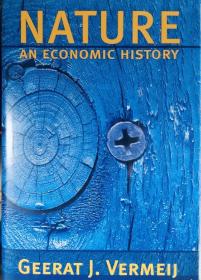 NATURE AN ECONOMIC HISTORY evolution of western economy culture 自然经济史 英文原版精装