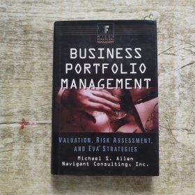 Business Portfolio Management: Valuation Risk Assessment And Eva Strategies