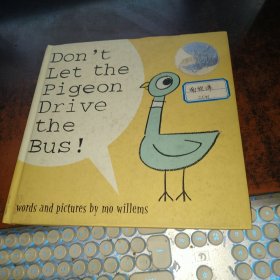 Don't Let the Pigeon Drive the Bus!(不要让鸽子开公交汽车!12开英文原版精装绘本)