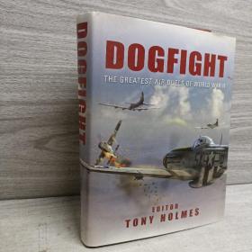 Dogfight: The Greatest Air Duels of World War II