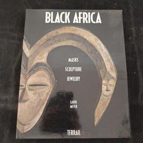 Black Africa: Masks Sculpture Jewelry