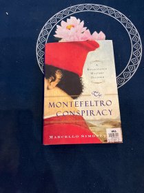 The Montefeltro Conspiracy：A Renaissance Mystery Decoded
