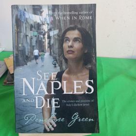 SEE NAPLES AND DIE