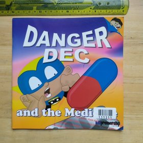 Danger Dec and the Medicine