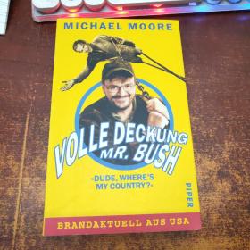 Volle Deckung, Mr. Bush by Michael Moore