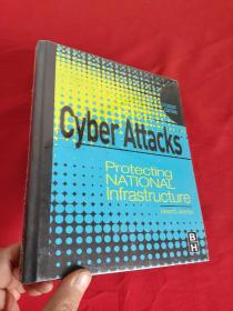 Cyber Attacks: Protecting National Infrast...  （16开，硬精装） 【详见图】，全新未开封